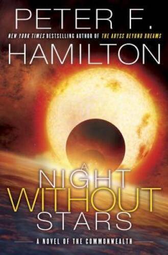 A Night Without Stars: A Novel of the Commonwealth (Commonwealth: Chronic – GOOD