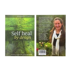 Self Heal by Design/Sustain Me/Natural Herbal Remedies Book by Barbara O’Neill