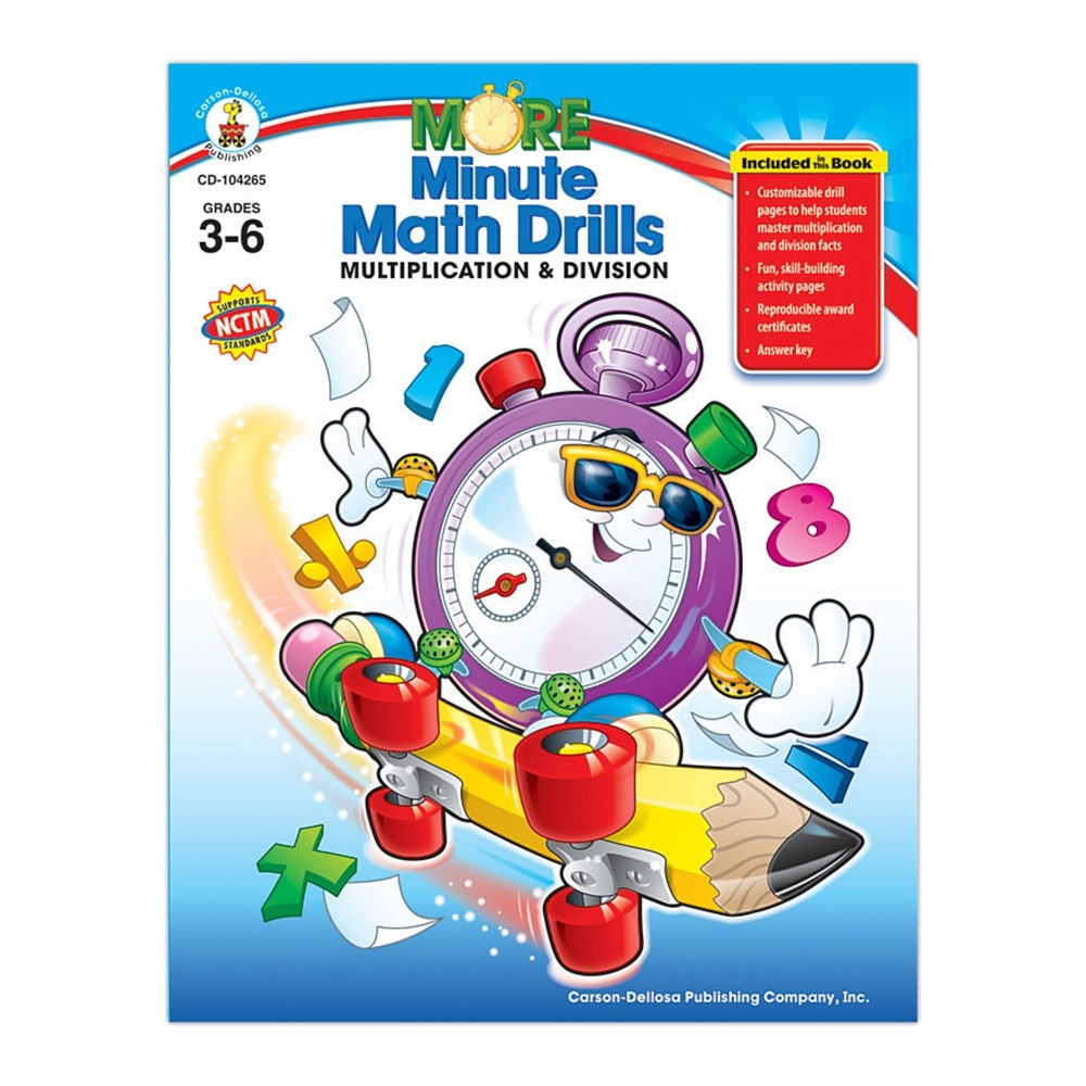 More Minute Math Drills: Multiplication and Division, Grades 3-6