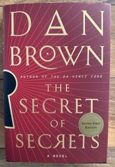 SIGNED ~ THE SECRET OF SECRETS by Dan Brown (2025, Hardcover) 1ST EDITION!