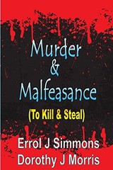 Murder and Malfeasance To Kill – GOOD
