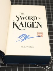 The Sword of Kaigen by M.L. Wang Signed 1st Print Page And Wick Special Edition