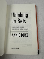 Thinking in Bets Annie Duke 2018 Portfolio Penguin PB