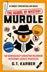 G. T. Karber Murdle: The School of Mystery: THE SUNDAY T (Paperback) (UK IMPORT)