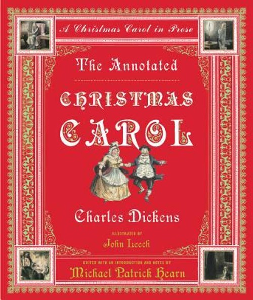 The Annotated Christmas Carol : A Christmas Carol in Prose Charke