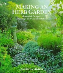 Making an Herb Garden: Beautiful Designs, Plantings and Ornamentation – GOOD