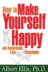 How To Make Yourself Happy – Paperback By Ellis PhD, Albert – VERY GOOD