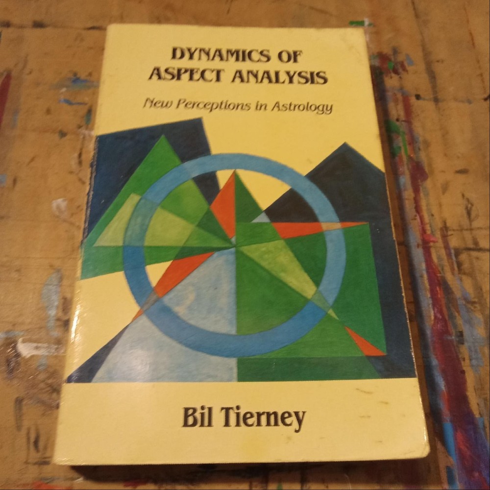 Bill Tierney Dynamics Of Aspect Analysis New Perspectives In Astrology 8vo SC VG