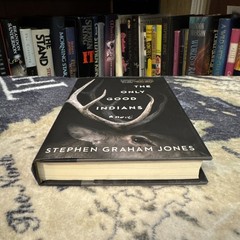 The Only Good Indians – Stephen Graham Jones (Hardcover) First Edition/Print VG