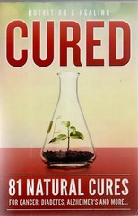 Cured 81 Natural Cures For Cancer, Diabetes, Alzheimer’s and more