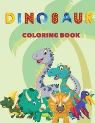 Dinosaur Coloring Book: This children’s coloring book contains lots and lots of