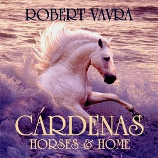 Cardenas Horses and Home by Robert Vavra: Brand New & Signed Limited Edition
