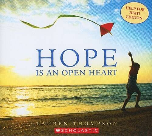 Hope Is an Open Heart – Paperback By Thompson, Lauren – GOOD