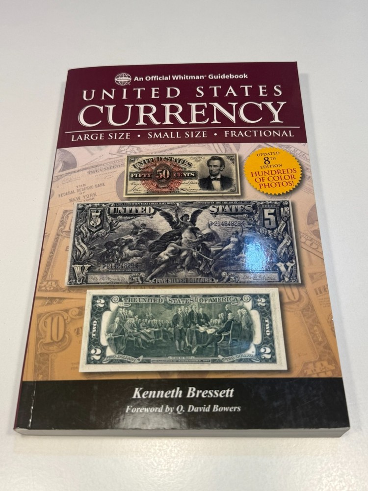 Guidebook of United States Currency 8th Edition by Kenneth Bressett