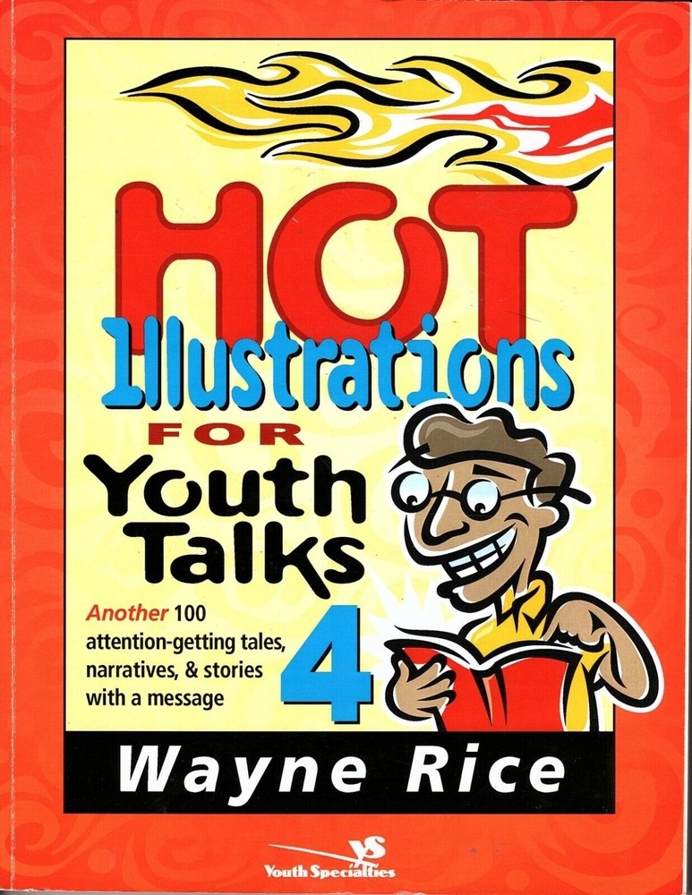 Hot Illustrations for Youth Talks Vol 4 Wayne Rice Paperback 2001
