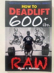 How To Squat 500 lbs RAW, BENCH BIG, & DEADLIFT 600+ lbs: 3 Vol Set Ryan Mathias
