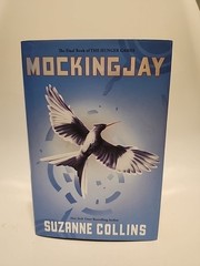 Mockingjay by Suzanne Collins (2010,Hardcover First Edition