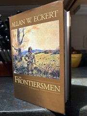 The Frontiersmen: A Narrative