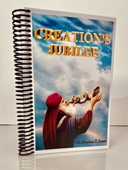 Creation’s Jubilee – Dr. Stephen Jones [230 pages]
