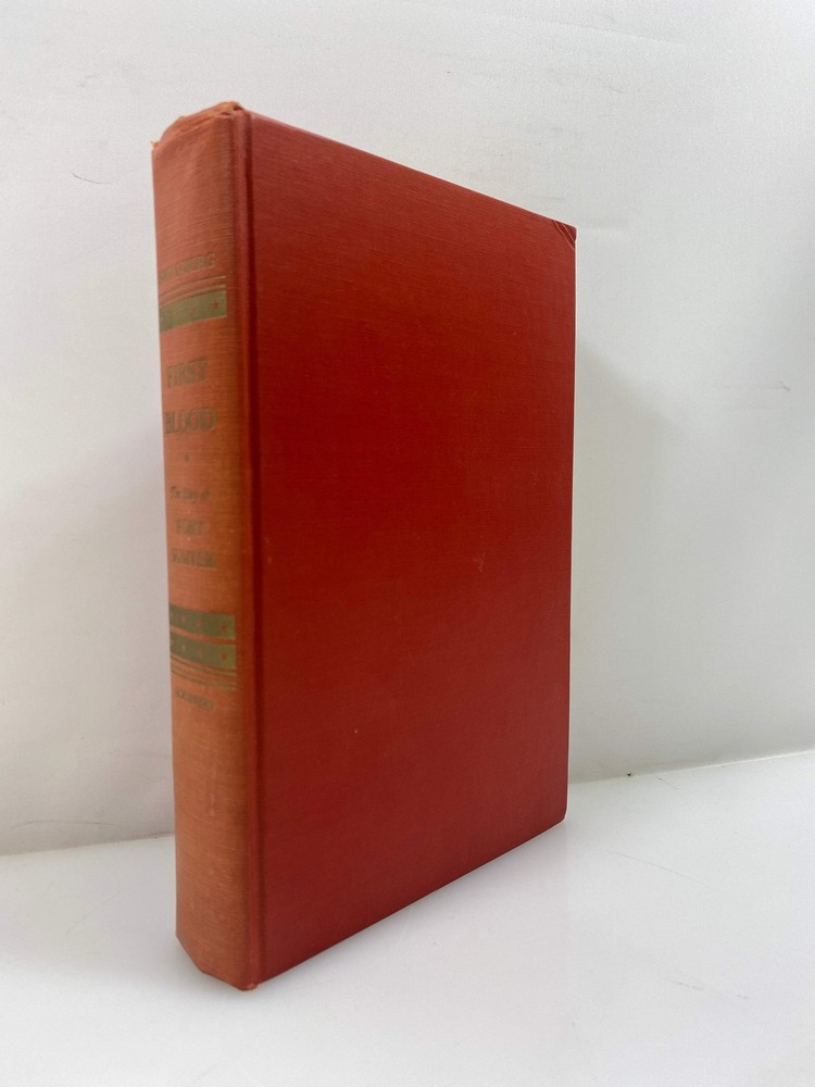 First Blood by Swanberg 1957 Charles Scribner’s Sons HC