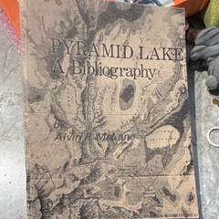 Pyramid Lake: A Bibliography by Alvin R. McAane PB Camp Nevada Monograph No. 1