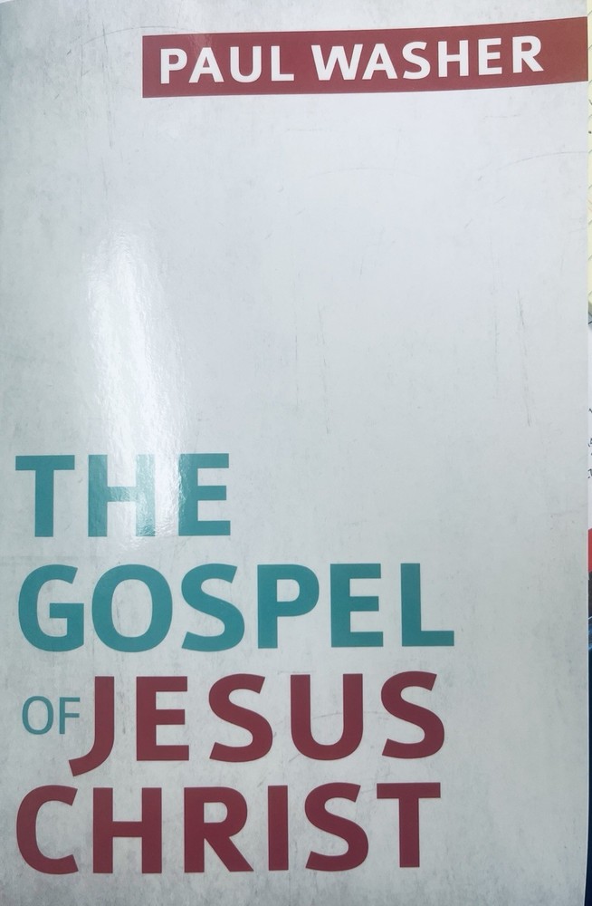 Gospel of Jesus Christ by Paul Washer (2016, Trade Paperback)