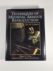 PALADIN PRESS TECHNIQUES OF MEDIEVAL ARMOUR REPRODUCTION BY BRIAN R. PRICE BOOK