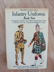 INFANTRY UNIFORMS OF THE COMMONWEALTH BOOK TWO 1855-1939