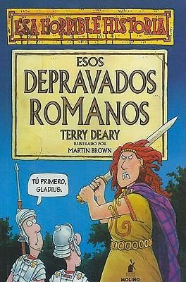 Esos Depravados Romanos Pb by Terry Deary