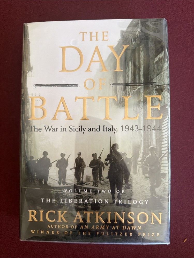 THE DAY OF BATTLE The War in Sicily and Italy 1943-1944 1st Ed. Mylar Cover