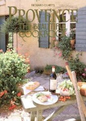Provence: The Beautiful Cookbook: Authentic Recipes from the Regions of P – GOOD