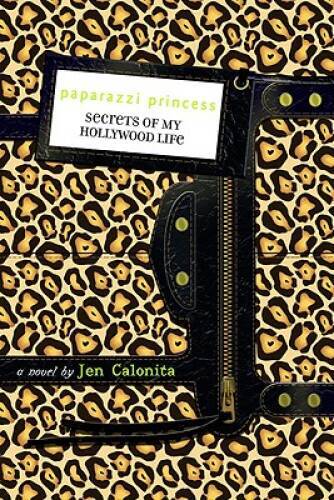 Paparazzi Princess (Secrets of My Hollywood Life) – Hardcover – GOOD