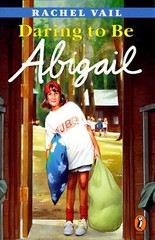 Daring to Be Abigail – paperback Vail, Rachel