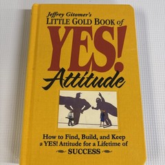 Little Gold Book of YES! Attitude. By Jeffery Gitomer – VERY GOOD Condition