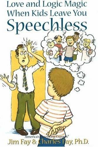 Love and Logic Magic When Kids Leave You Speechless – Paperback – GOOD