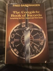 Book of the Swords Ser.: The Complete Book of Swords by Fred Saberhagen…
