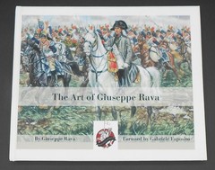 ART OF GIUSEPPE RAVA 2016 1ST EDITION HC VG, ALMOST 200 MILITARY HISTORY ILLUSTR