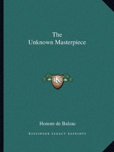 THE UNKNOWN MASTERPIECE By Honore De Balzac **BRAND NEW**