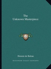THE UNKNOWN MASTERPIECE By Honore De Balzac **BRAND NEW**