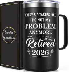 Retirement Gifts for Men, Every Sip Tastes like It’S Not My Problem Anymore 20Oz