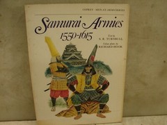 Samurai Armies 1550-1615. Osprey. 40 Pages. SC