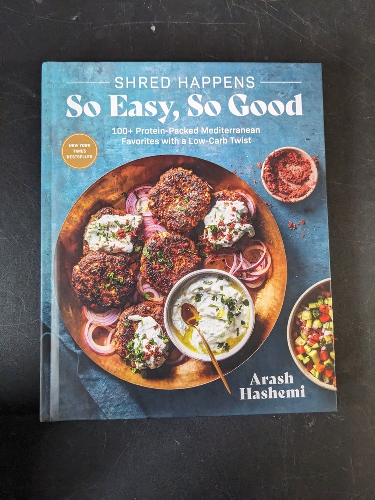 Shred Happens: So Easy, So Good: 100+ Protein-Packed Mediterranean Favorites…