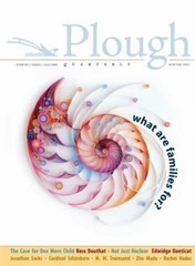 Plough Quarterly No. 26 – What Are Families For? by