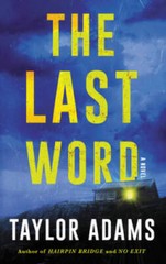 The Last Word: A Novel – Mass Market Paperback By Adams, Taylor – GOOD