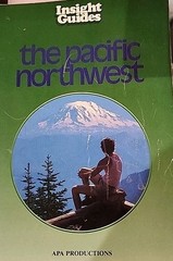 Insight Guides The Pacific Northwest 1987