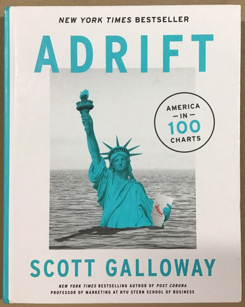 Adrift – by Scott Galloway (Hardcover) NEW 📖