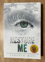 Restore Me ( Shatter Me series) By Tahereh Mafi, Paperback