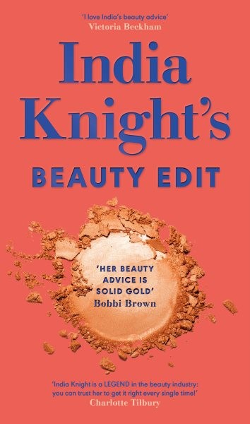 India Knight’s Beauty Edit by Knight, India, Like New Used, Free shipping in …