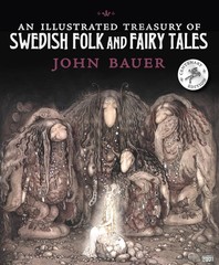 An Illustrated Treasury of Swedish Folk and Fairy Tales – hardcover Bauer, J…