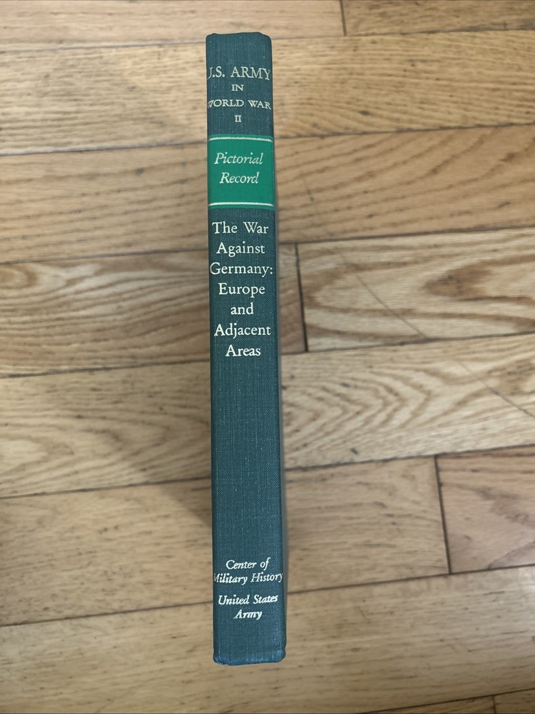 Pictorial Record, the War Against Germany And Europe Adjacent Areas 1989 HC